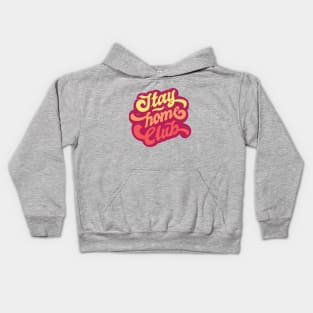 Stay Home Club Kids Hoodie